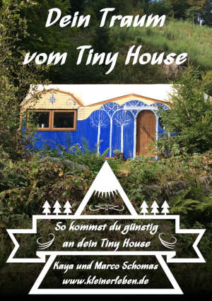 So kommst du günstig an dein Tiny House